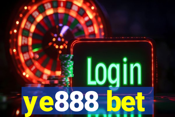 ye888 bet